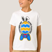 Ich habe meinen Game EASTER-T - Shirt angehalten (Vorderseite)
