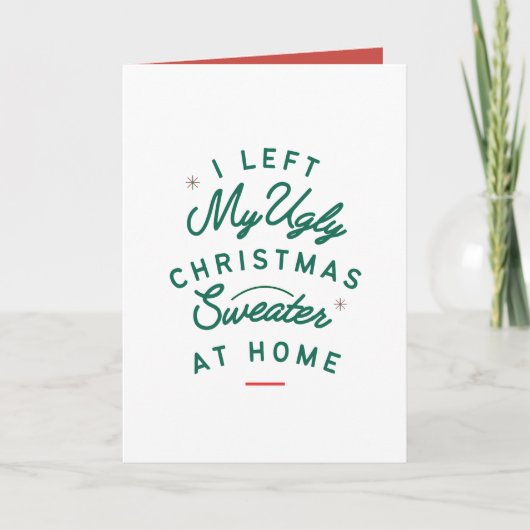 Ich habe meinen hässlichen Weihnachtskraut bei Zuh Karte (Vorderseite)