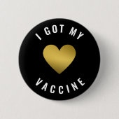 Ich habe meinen Impfstoff-Gold-Herzklopfknopf Got Button (Vorderseite)