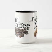 Ich habe meinen Kaffee Gewollt Tasse (Zentrum)