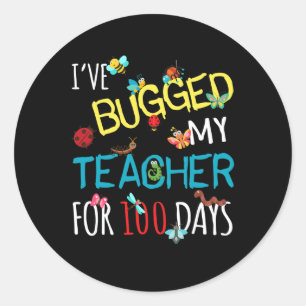 Ich habe meinen Lehrer schon 100 Tage Schulunterri Runder Aufkleber