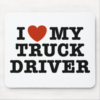 Ich habe meinen Lkw-Fahrer Liebe Mousepad