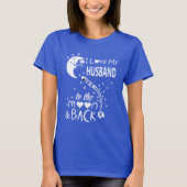 Ich habe meinen Mann zum Mond und zurück Liebe T-Shirt (Vorderseite)