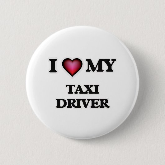 Ich habe meinen Taxifahrer Liebe Button (Vorderseite)