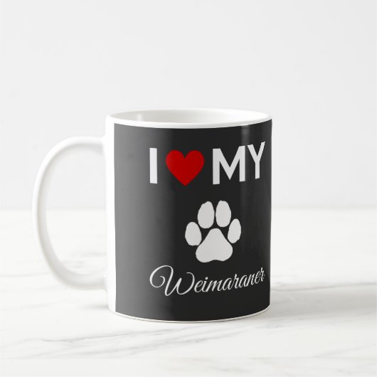 Ich habe meinen Weimaraner-Hund-Sondertext Liebe Kaffeetasse (Links)