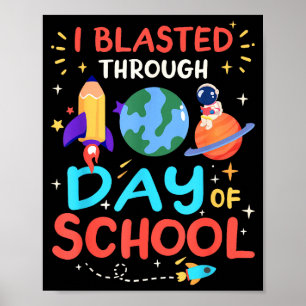 Ich habe mich durch 100 Tage Schule geblastet 100. Poster