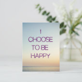 Ich habe mich entschieden, glücklich auf der Postk Postkarte (Stehend Vorderseite)