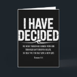 Ich habe mich entschieden, Jesus Taufbibelvers zu  Karte<br><div class="desc">Ich habe mich entschieden,  Jesus Taufbibelvers Christlich</div>