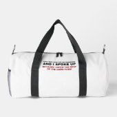 Ich habe mich geäußert duffle bag (Rückseite)