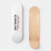Ich habe mich geäußert skateboard (Vorderseite)