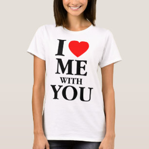 Ich habe mich mit dir Liebe T-Shirt
