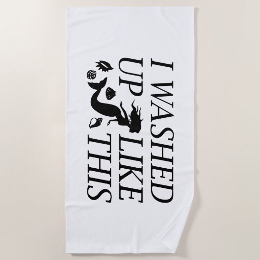 Ich habe mich so aufgewaschen strandtuch (Vorderseite)