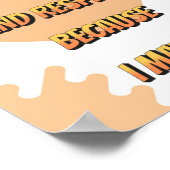 Ich habe mich vorsichtig Leckerei, weil ich wichti Poster (Ecke)