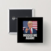 Ich habe mich wieder vermisst Trump Wahlen 2024 Button (Vorne & Hinten)