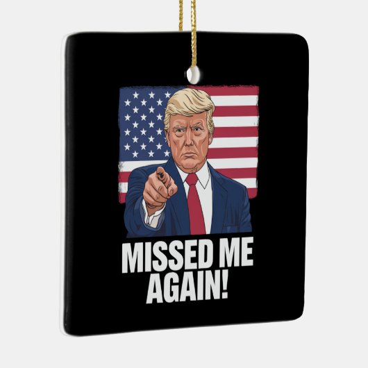 Ich habe mich wieder vermisst Trump Wahlen 2024 Keramikornament (Rechts)