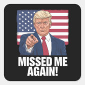 Ich habe mich wieder vermisst Trump Wahlen 2024 Quadratischer Aufkleber (Vorderseite)