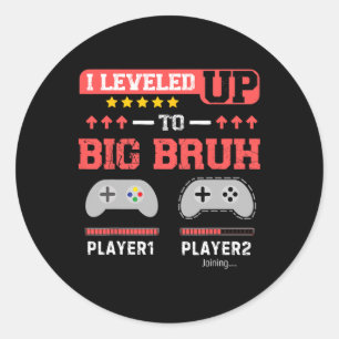 Ich habe mich zum großen Bruh-Gamer lustiger Brude Runder Aufkleber