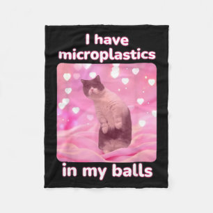 Ich habe Mikroplastik in meinem rosa Katzen-Meme D Fleecedecke