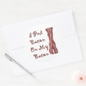 Ich habe mir Bacon auf den Bacon gelegt Runder Aufkleber (Umschlag)