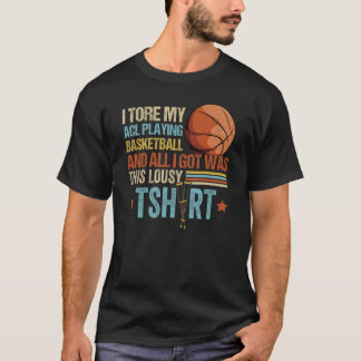 Ich habe mir die Operation des Basketballs kaputt  T-Shirt