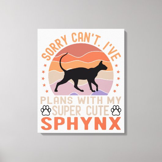 Ich habe mit meiner Sphynx-Katze Pläne Leinwanddruck (Vorderseite)