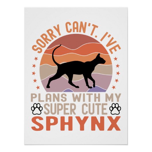 Ich habe mit meiner Sphynx-Katze Pläne Poster (Vorderseite)