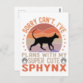 Ich habe mit meiner Sphynx-Katze Pläne Postkarte (Vorne/Hinten)