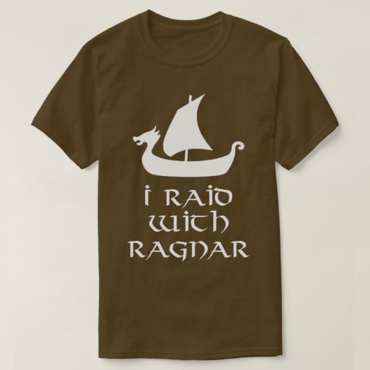 Ich habe mit Ragnar geritten T-Shirt (Design vorne)