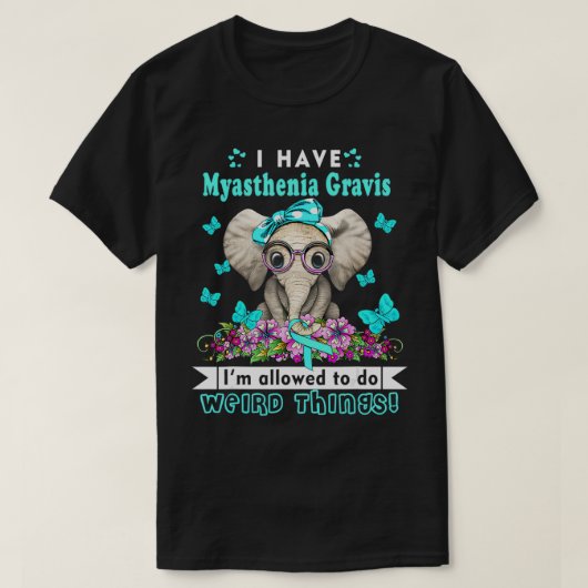 Ich habe Myasthenia Gravis Bewusstsein T-Shirt (Design vorne)