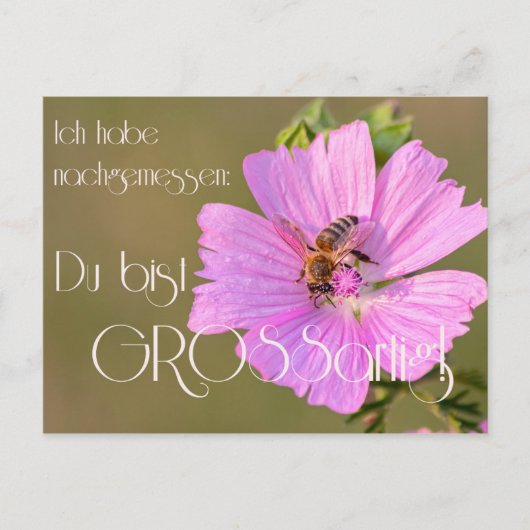 Ich habe nachgemessen: Du bist großgroßartig artig Postkarte (Vorderseite)