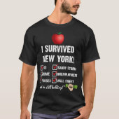 Ich habe New York überlebt! T-Shirt (Vorderseite)
