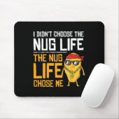 Ich habe nicht das Nug-Leben gewählt, das Nug-Lebe Mousepad (Mit Mouse)