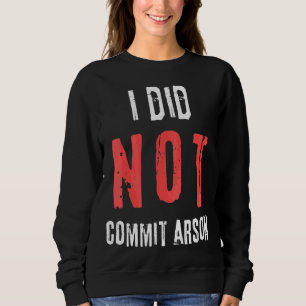 Ich habe nicht die Künstlerin beklagt Text Sweatshirt