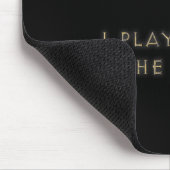 Ich habe nicht für Beute gespielt. Mousepad (Ecke)