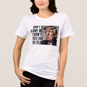 Ich habe nicht für den Felon Trump gestimmt Tri-Blend Shirt