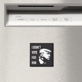 Ich habe nicht für Trump gestimmt Magnet (In Situ (Geschirrspüler))