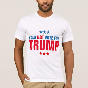 Ich habe nicht für Trump gestimmt T-Shirt