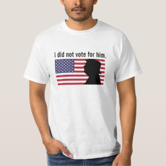 Ich habe nicht für Trump gestimmt T-Shirt