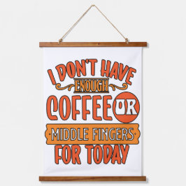 Ich habe nicht genug wandteppich mit holzrahmen