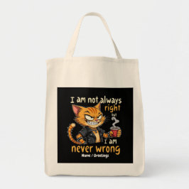 Ich habe nicht immer recht, aber ich habe nie Unre Tragetasche