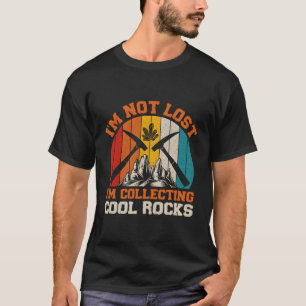 Ich habe nicht vergessen, Rocks-Geologe zu sammeln T-Shirt