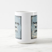 Ich habe nichts Got Kaffeetasse (Mittel)