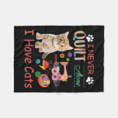 Ich habe nie allein gequilt, dass Katzen das Quilt Fleecedecke (Vorderseite (Horizontal))