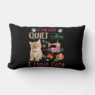 Ich habe nie allein gequilt, dass Katzen das Quilt Lendenkissen
