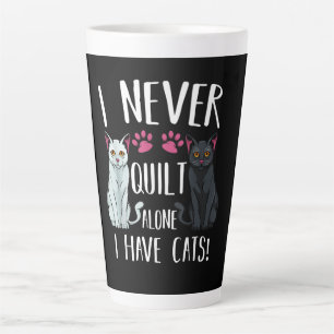 Ich habe nie allein gequiltet, dass Katzen Quilter Milchtasse