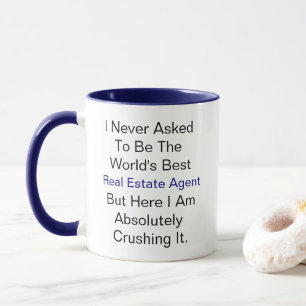 Ich habe nie darum gebeten, der Immobilienmakler d Tasse