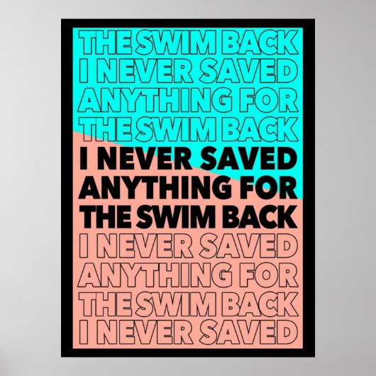 Ich habe nie etwas für das Schwimmen zurück Gattac Poster (Vorne)