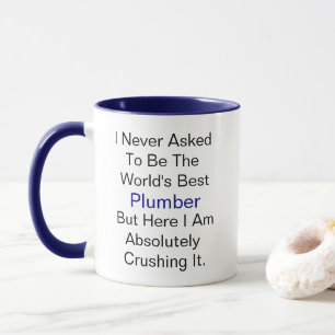 Ich habe nie gefragt, der beste Klempner der Welt Tasse
