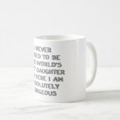 Ich habe nie gefragt, Kaffee-Tasse zu sein Kaffeetasse (VorderseiteRechts)