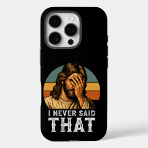 Ich habe nie gesagt, Jesus Meme Funny Christlich iPhone 16 Pro Hülle